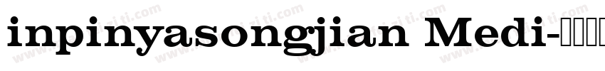inpinyasongjian Medi字体转换